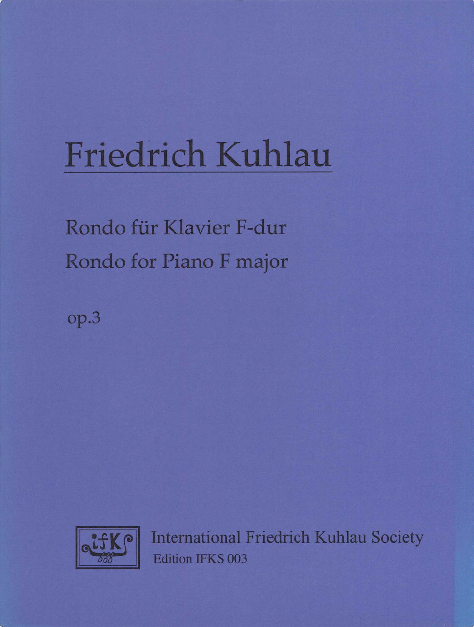 Kuhlau, Rondo op. 3, F-dur (International Friedrich Kuhlau Society)