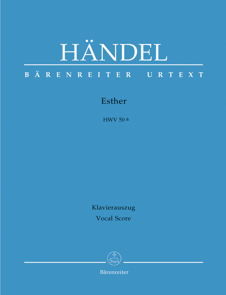 Handel, Esther, 1. Fassung HWV 50a (Barenreiter)