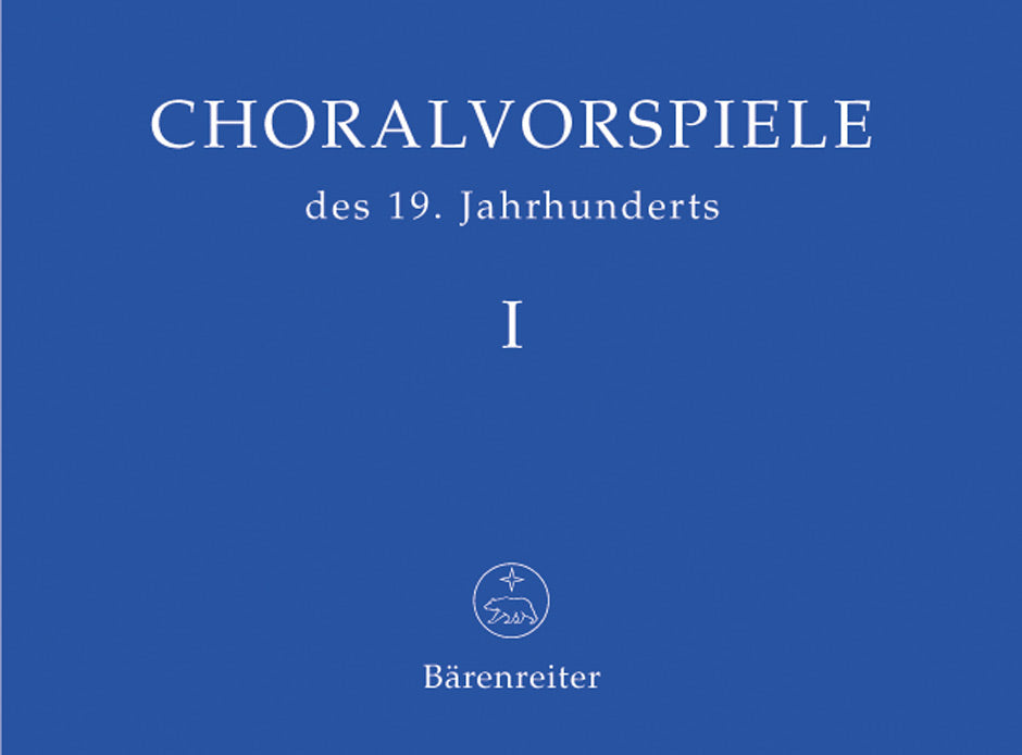Choralvorspiele des 19. Jhr. 1: A-D (Barenreiter)