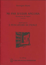Bizet, Pescatori di perle, Mi par d'udir (Sonzogno)