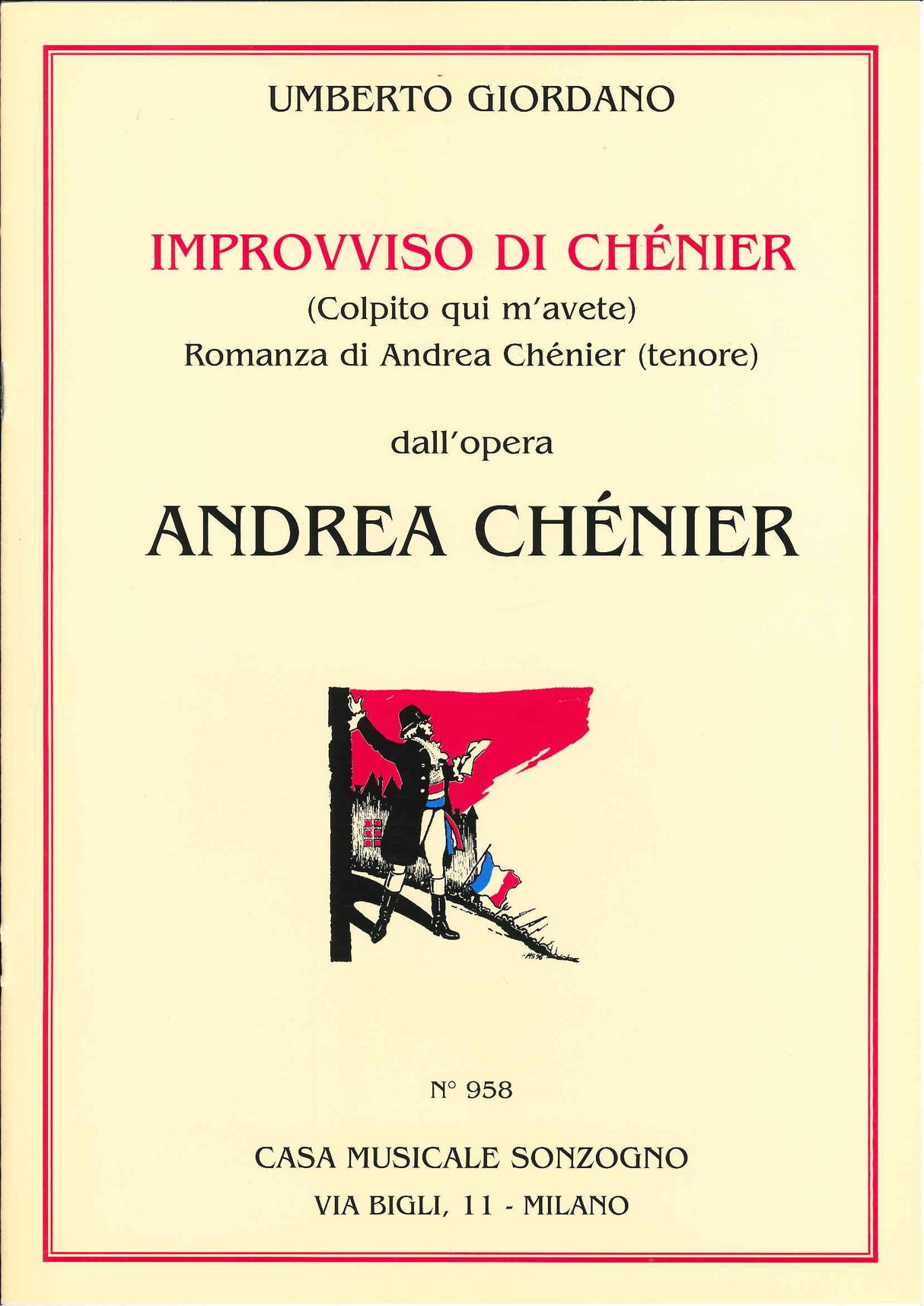 Giordano, Improvviso di Chenier. Colpito (Sonzogno)