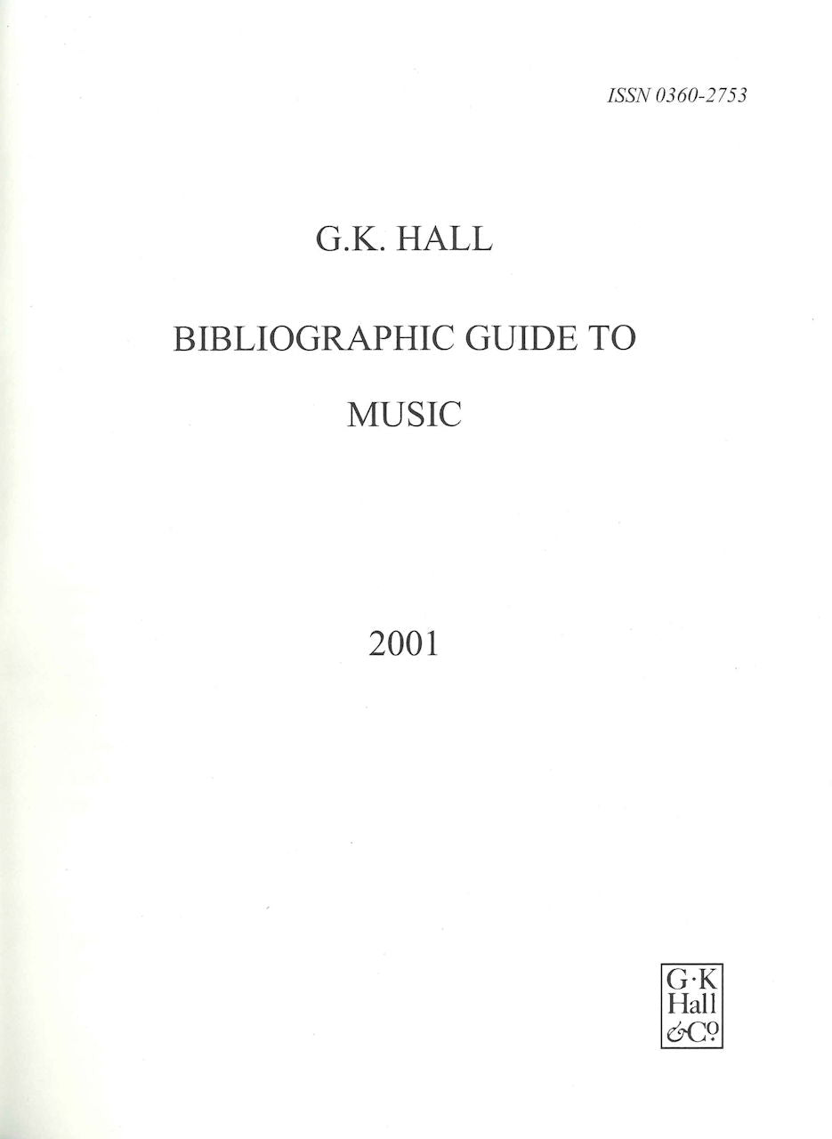 Bibliographic Guide to Music 2001 (G.K.Hall)