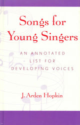 Hopkin,J.Arden, Songs for Young Singers: (Scarecrow)