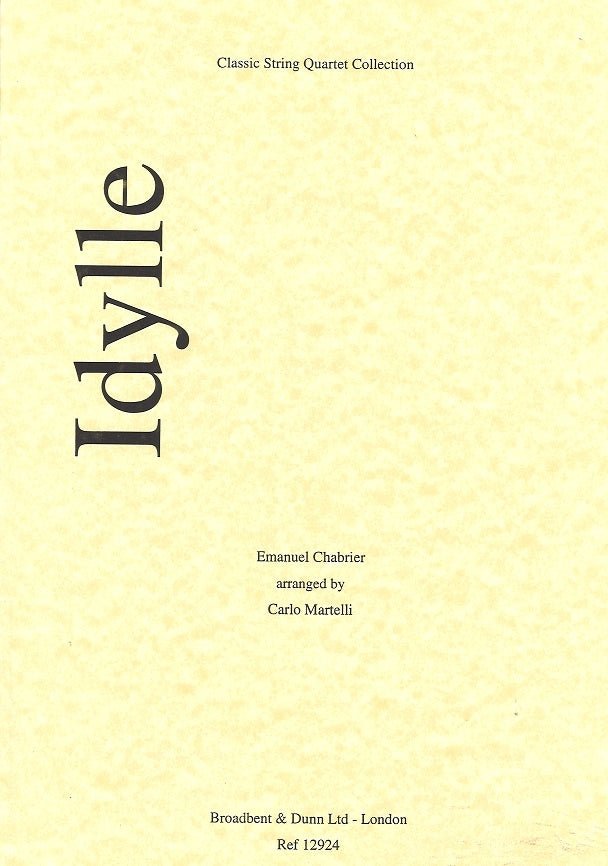 Chabrier, Idylle (Broadbent & Dunn)