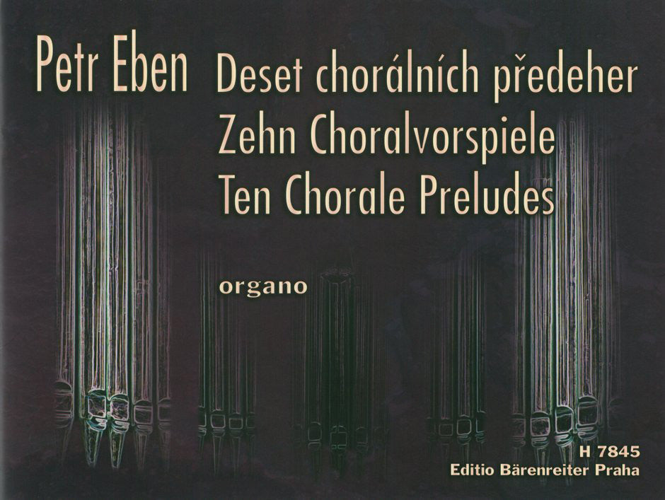Eben, 10 Choralvorspiele (Supraphon)
