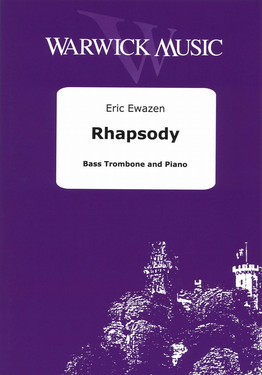 Ewazen, Rhapsody for Bass Trombone (Warwick Music)