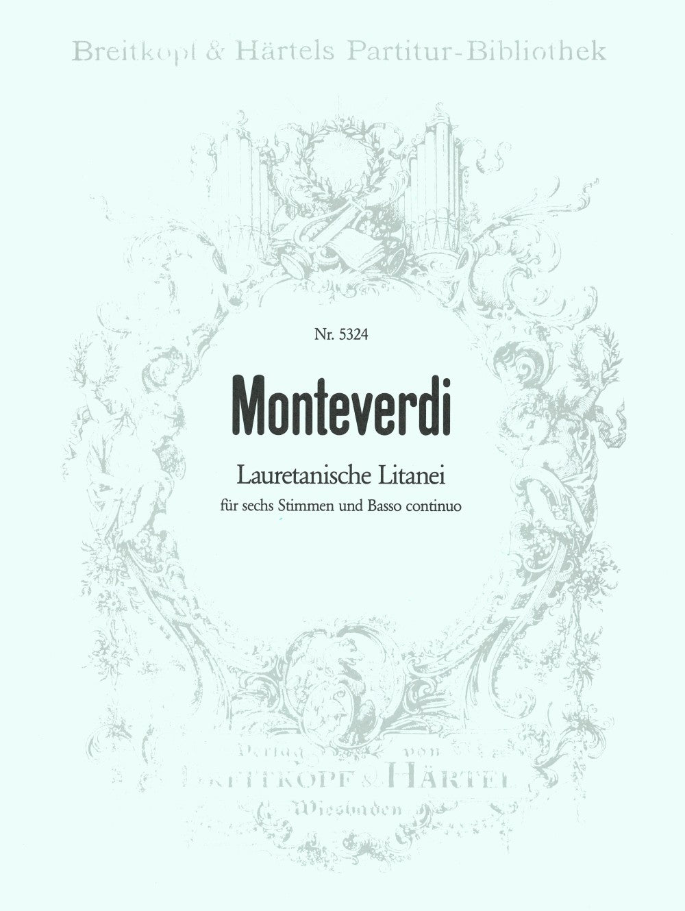 Monteverdi, Lauretanische Litanei (Breitkopf)
