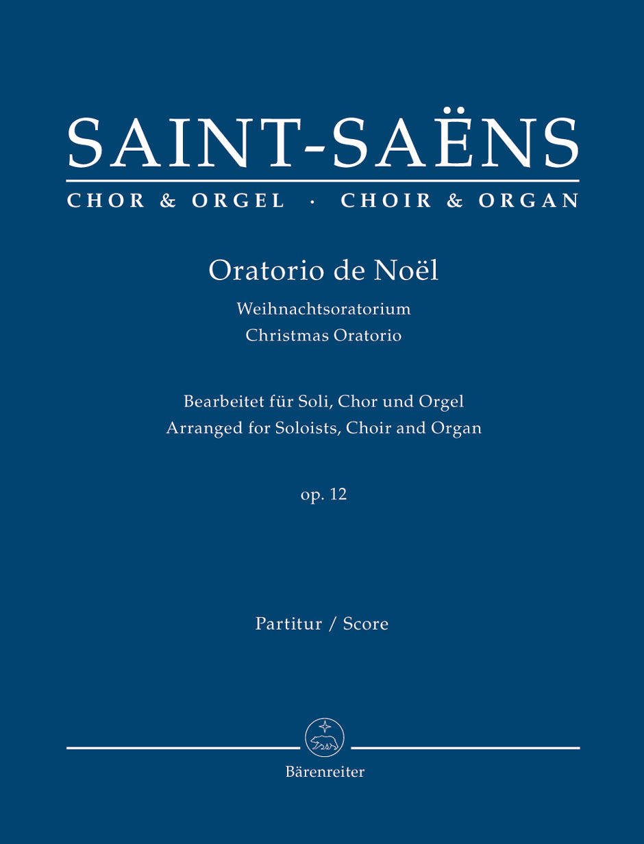 Saint-Saens, Oratorio de Noel op. 12 (Barenreiter)