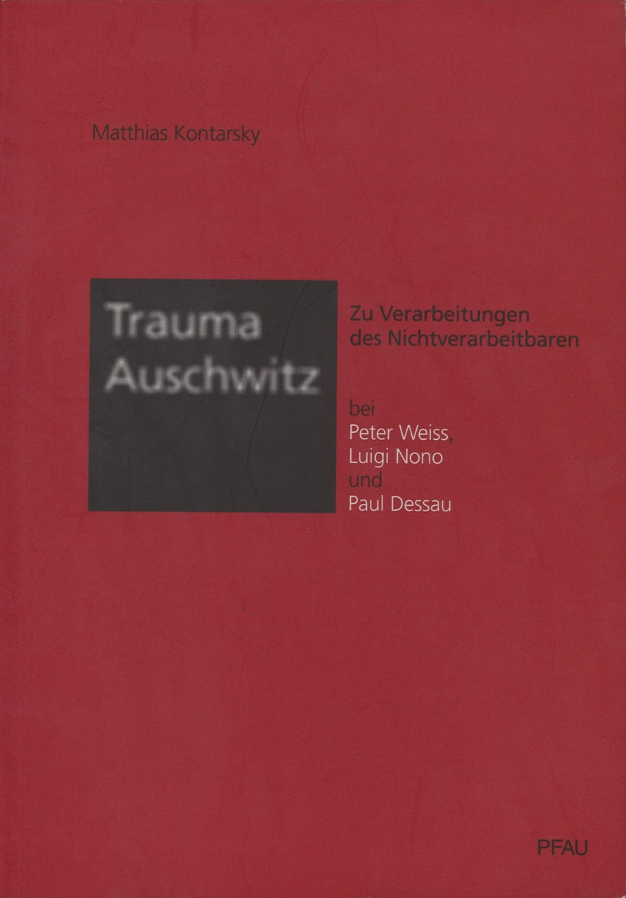 Kontarsky,M., Trauma Auschwitz (Pfau)