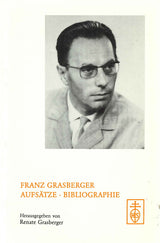 Grasberger,F., Aufsatze, Bibliographie (Hans Schneider)