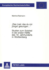 Rebmann, 'Das Lied, das du mir jungst (Peter Lang)