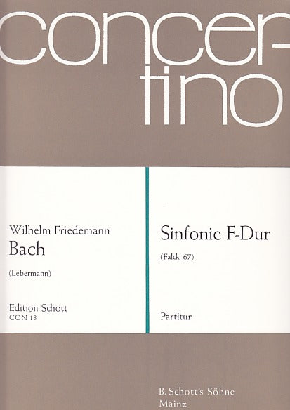 Bach,W.F., Sinfonie in F (Partitur) (Schott)