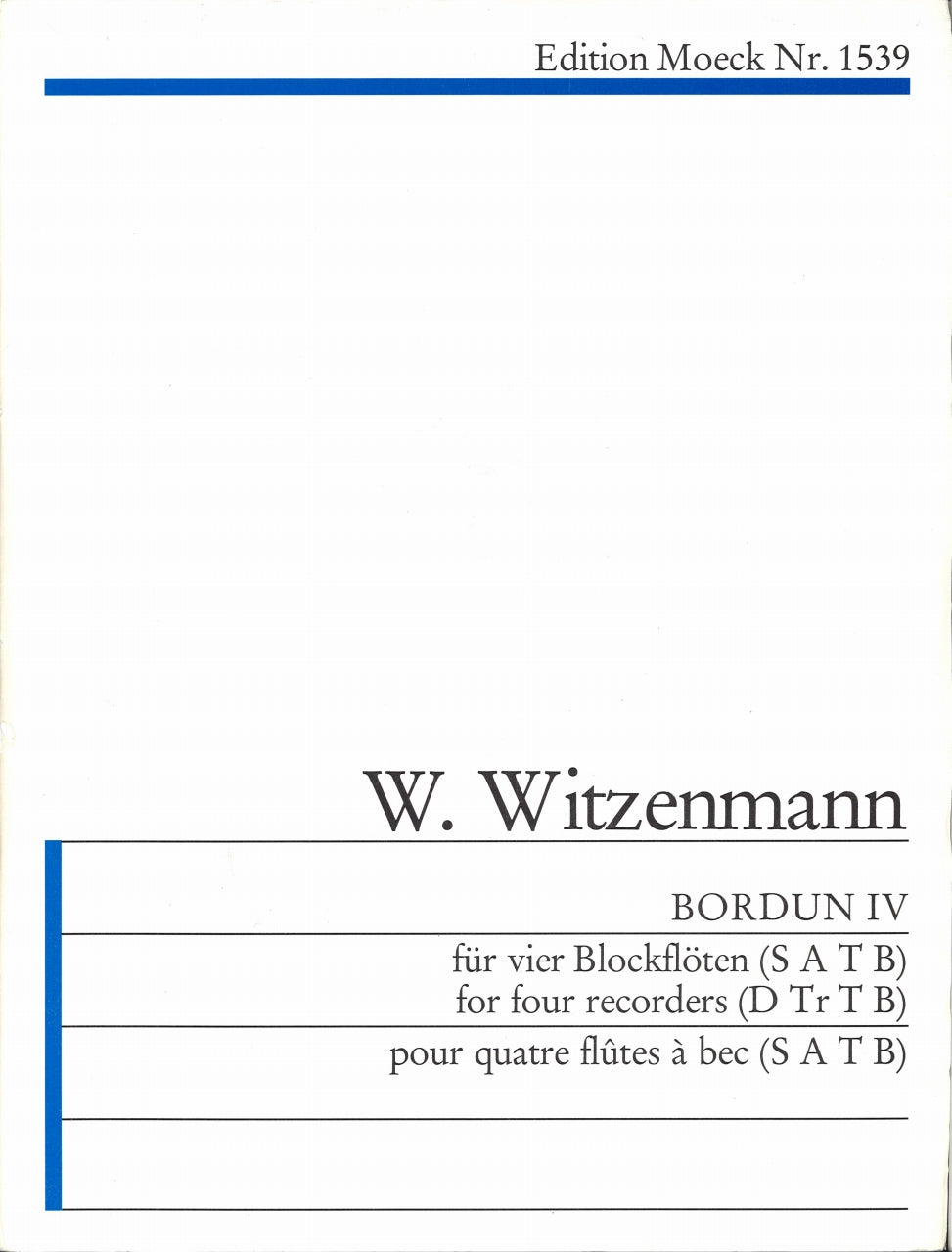 Witzenmann, Bordun IV (SATB) (Moeck)