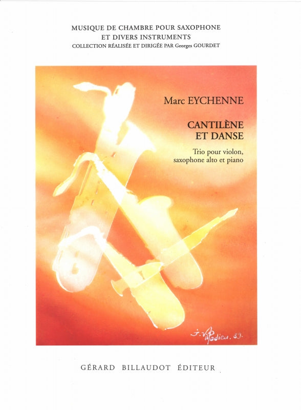 Eychenne, Cantilene et Danse (Sax,Vn,Pf) (Billaudot)