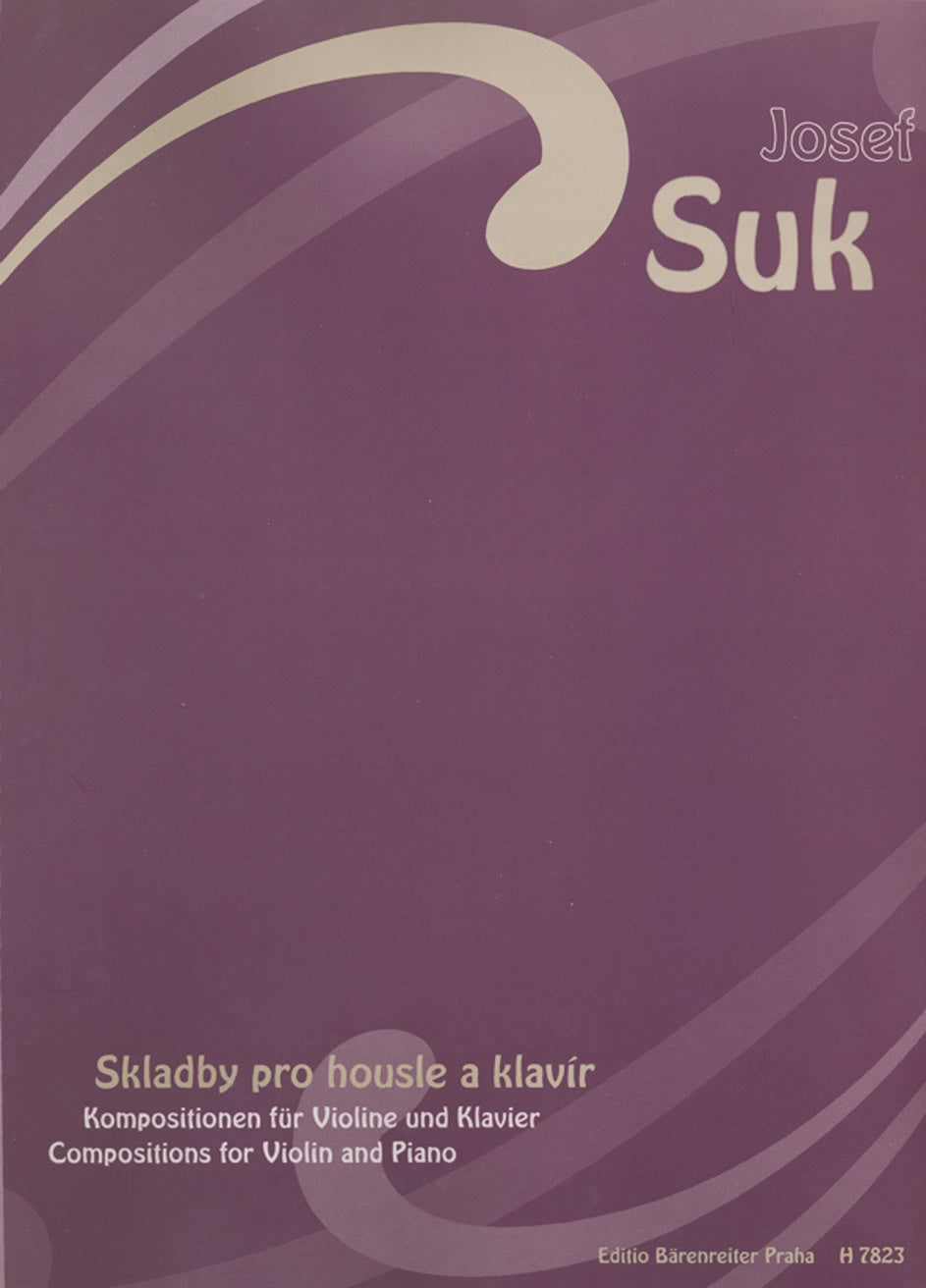Suk, Compositions for Violin and Piano (Supraphon)