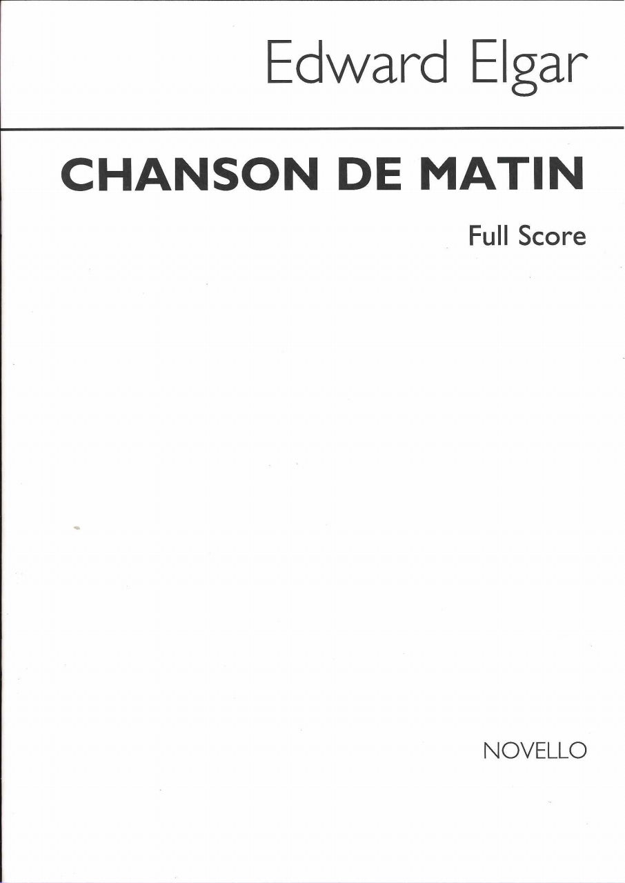 Elgar, Chanson de matin op. 15/2 (Score) (Novello)