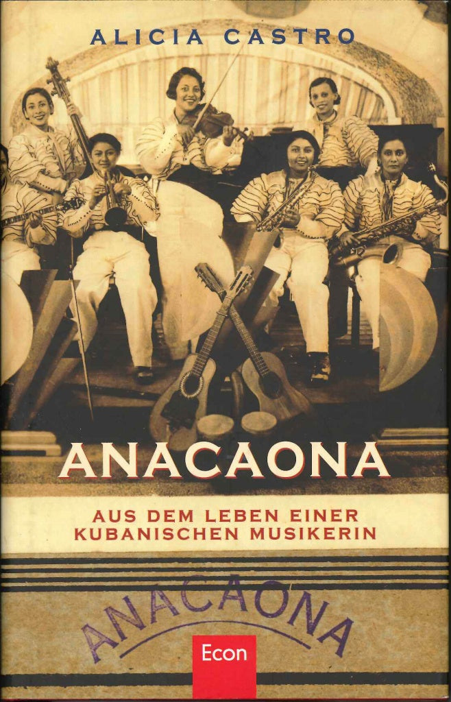 Castro, Anacaona: Aus dem Leben (Econ Ullstein List)