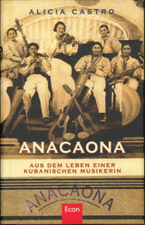 Castro, Anacaona: Aus dem Leben (Econ Ullstein List)