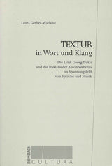 Gerber-Wieland, Textur in Wort & Klang (Rombach)