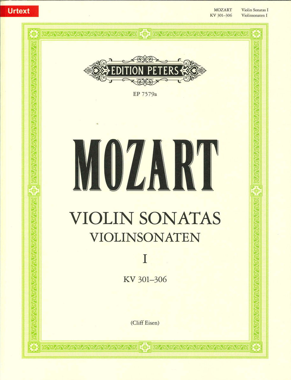 Mozart, Sonatas 1: KV 301-306 (Eisen) (Peters)