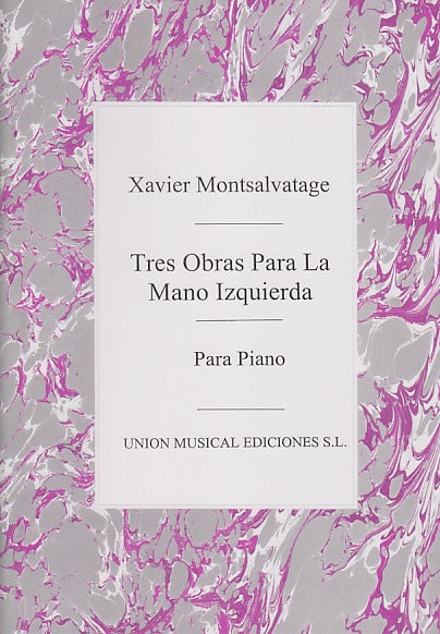 Montsalvatge, 3 Obras para la manos izqu (UME)