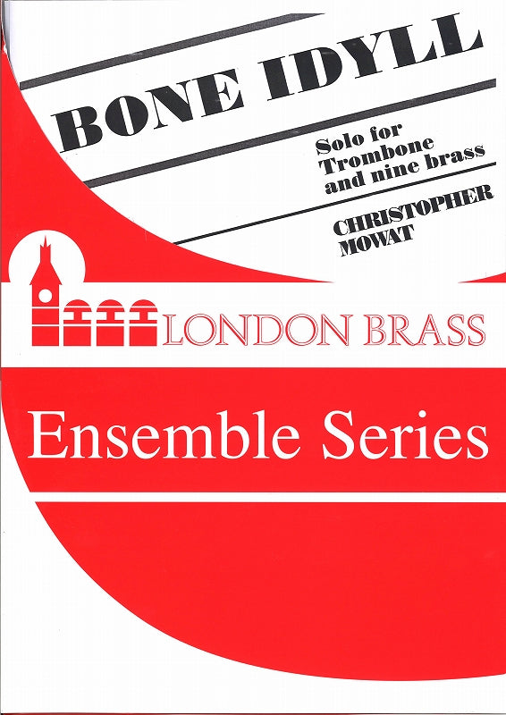 Mowat, Bone Idyll (10-part) (Brass Wind Publications)