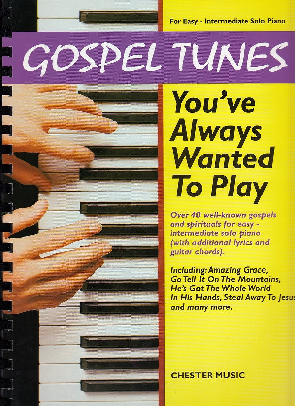 Gospel Tunes You've Always Wanted to Pla (Chester)