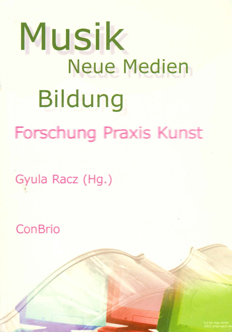 Musik - Neue Medien - Bildung (+CD-R) (ConBrio)
