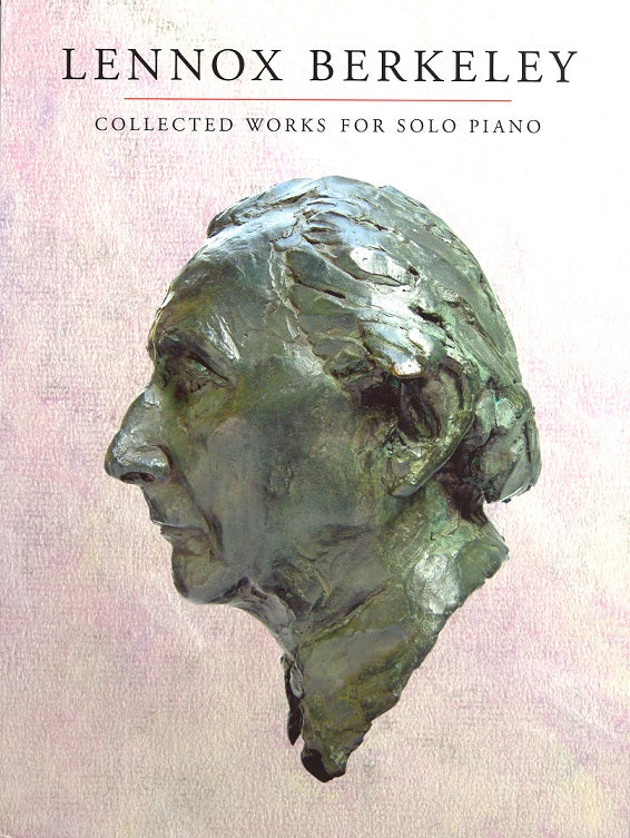 Berkeley, Collected Works for Solo Piano (Chester)