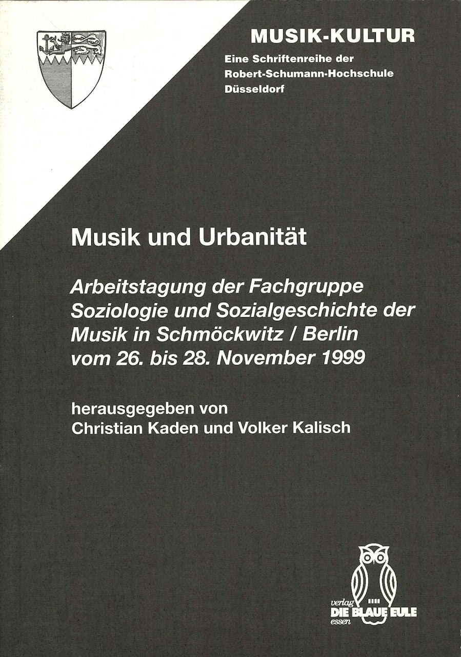 Musik und Urbanitat: Arbeitstagung (Blaue Eule)