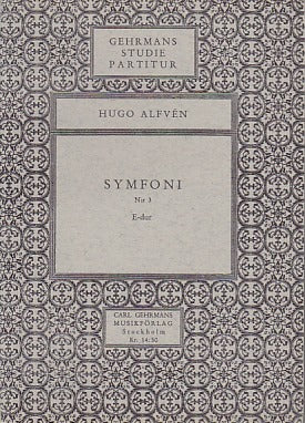 Alfven, Symphony No. 3 in E (Gehrmans Musikforlag)