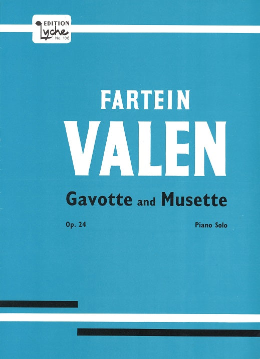 Valen, Gavotte and Musette op. 24 (Lyche)