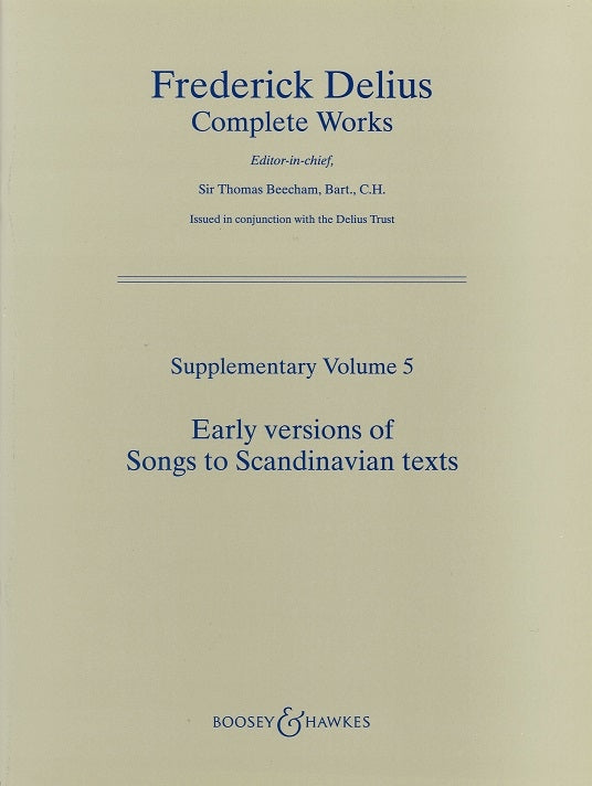 Delius, Songs to Scadinavian Texts (Boosey)