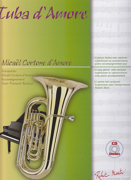 Tuba d'Amore: 12 pieces avec CD (Euph,Pf (Robert Martin)