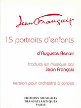 Francaix, 15 Portraits d'enfants (Transatlantiques)