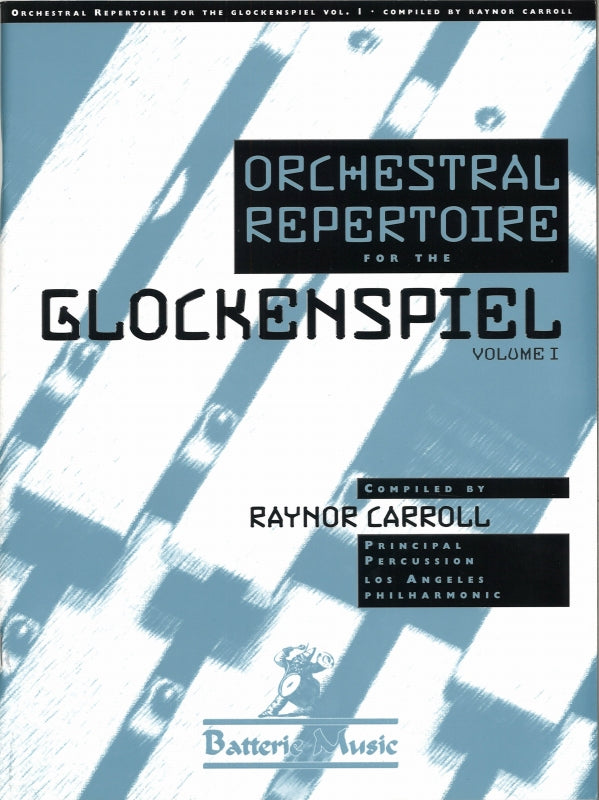Orchestral Repertoire Glockenspiel 1 (Batterie Music/Carl Fischer)