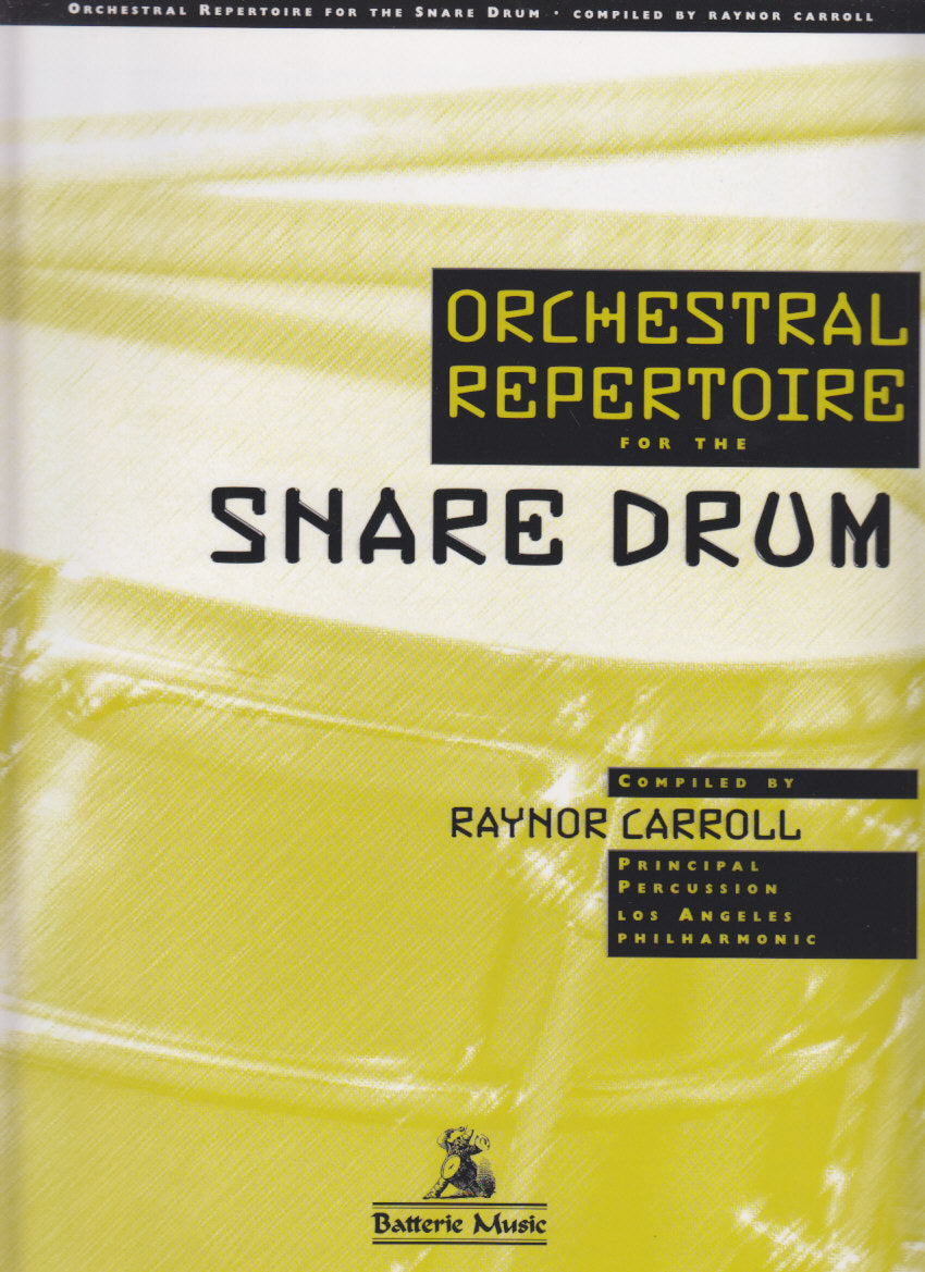 Carroll, Orchestral Repertoire Snare Drm (Batterie Music/Carl Fischer)