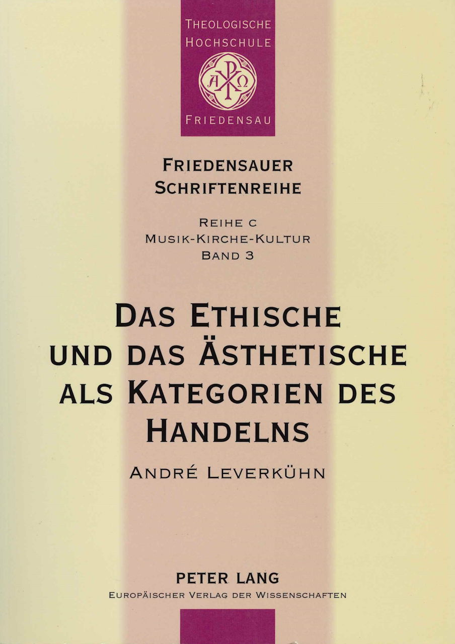 Leverkuhn, Ethische & Asthetische (Peter Lang)