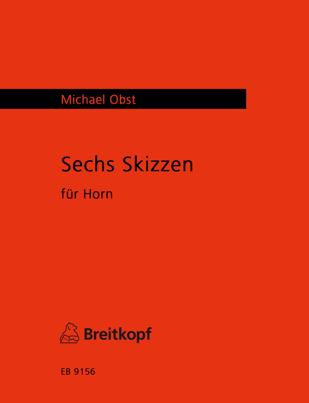 Obst, 6 Skizzen (2002): fur Horn (Breitkopf)
