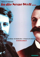 In die Neuen Welt...: Arthur Schnitzler (Holzhausen)