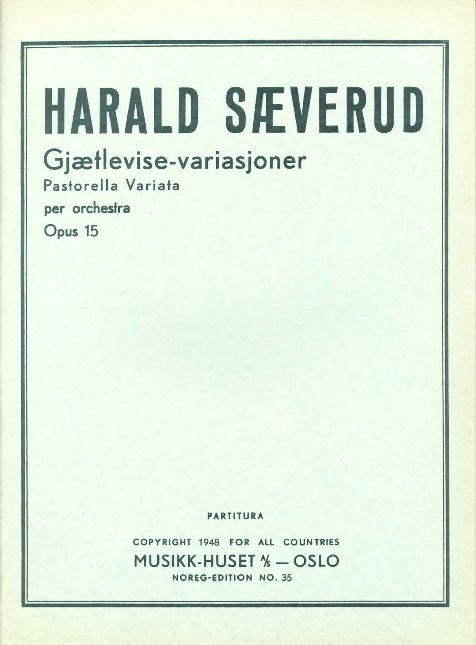 Saeverud, Gjaetlevise-variasjoner op. 15 (Musikk-Huset)