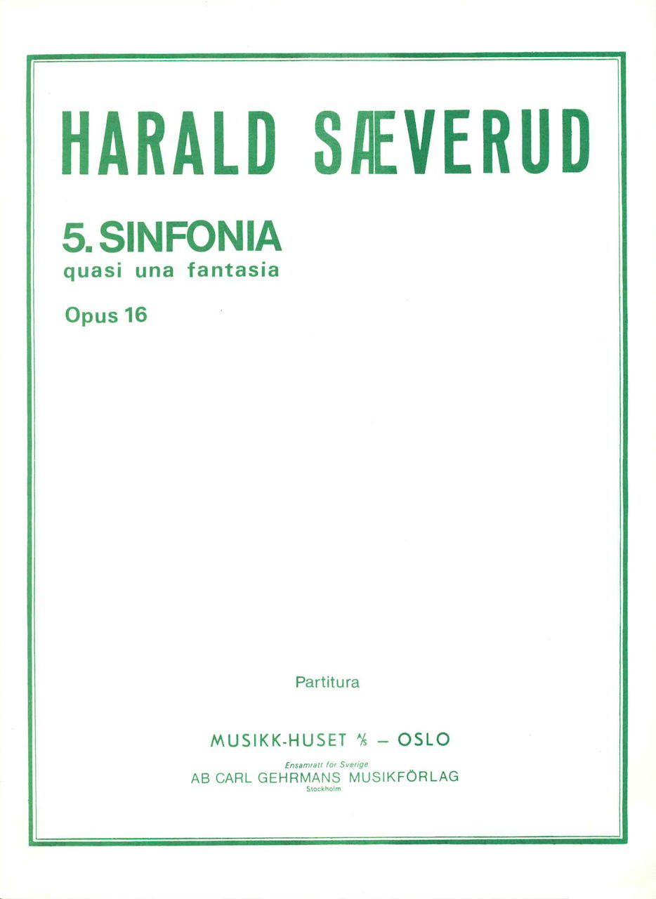 Saeverud, Symphony No. 5, op. 16 (Musikk-Huset)