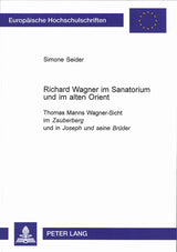 Seider, Richard Wagner im Sanatorium (Peter Lang)