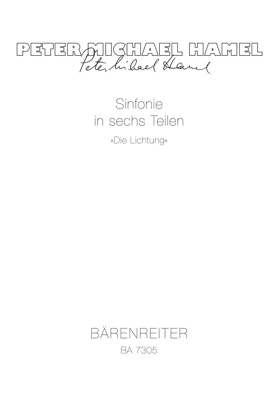 Hamel, Symphonie 'Die Lichtung' (Barenreiter)