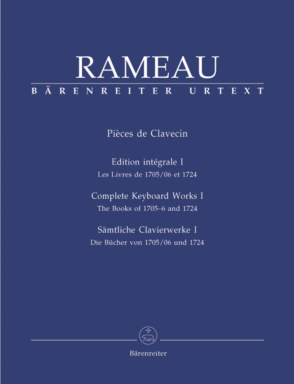 Rameau, Pieces de clavecin integrale 1 (Barenreiter)