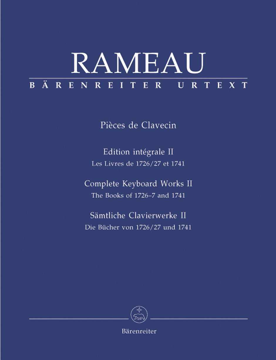 Rameau, Pieces de clavecin integrale 2 (Barenreiter)