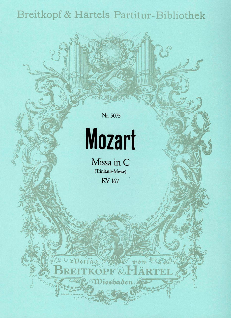 Mozart, Missa KV 167 in C 'Trinitatis-' (Breitkopf)