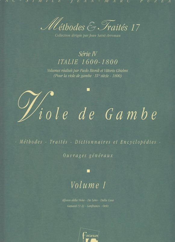Viole de Gambe 1: Methodes & Traites 17 (Fuzeau)