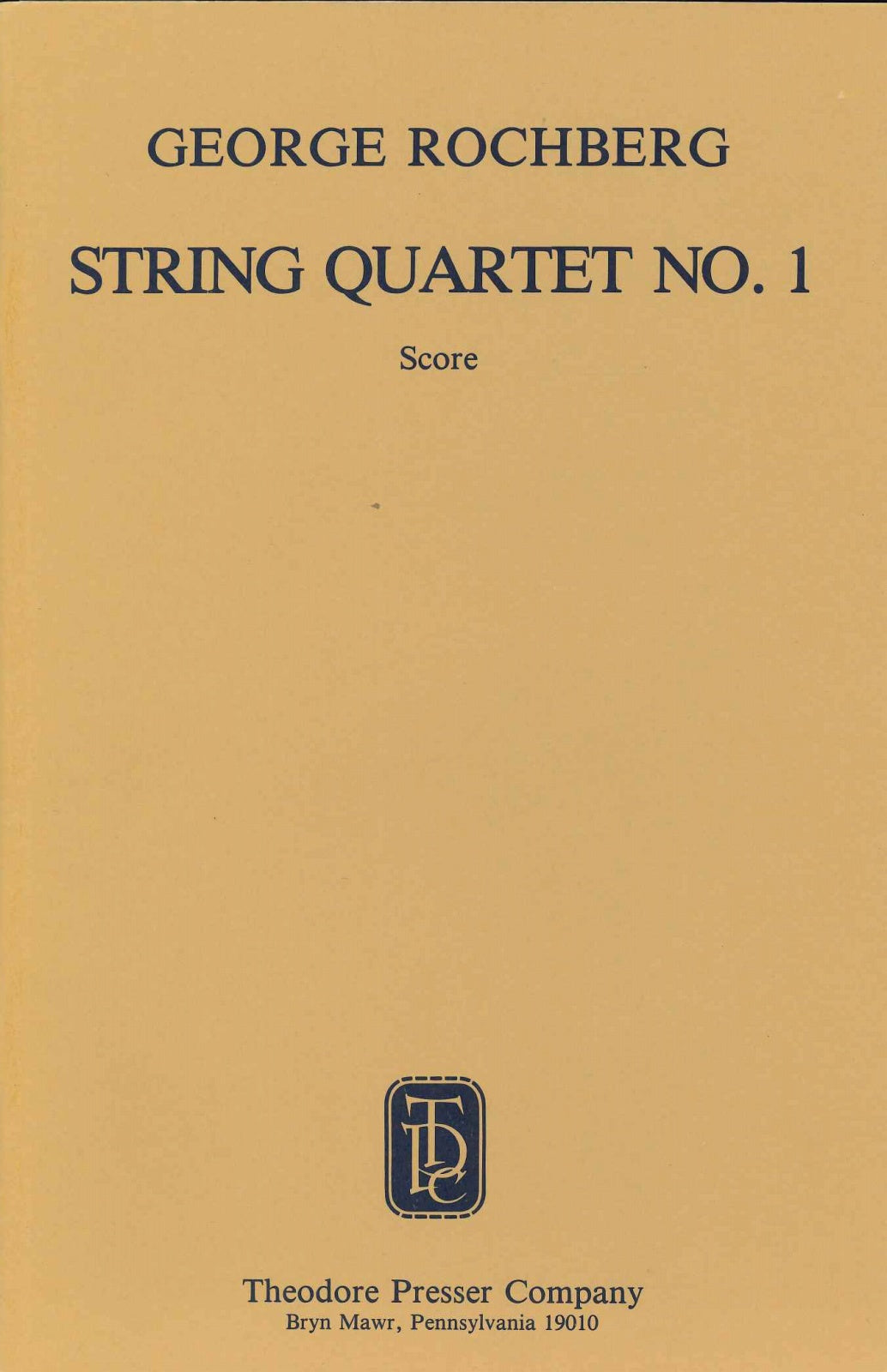 Rochberg, String Quartet No. 1 (Presser)