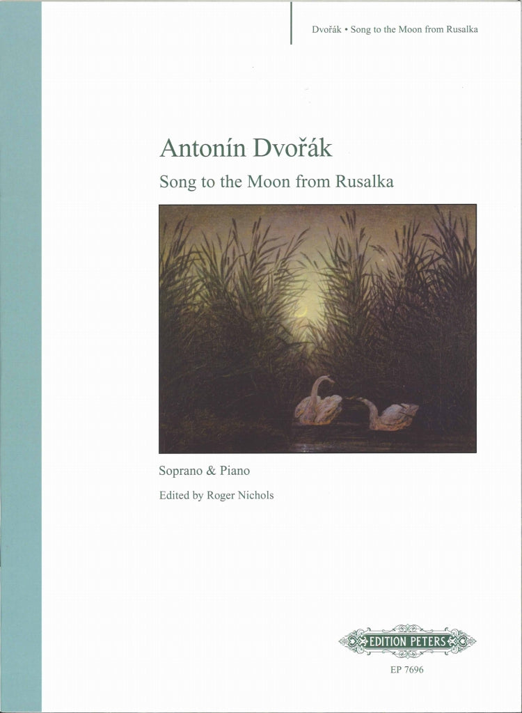 Dvorak, Rusalka, Song to the Moon [Cz/E] (Peters)